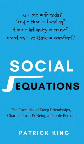 Patrick King | Social Equations | Buch | Englisch (2024) | Pkcs Media, Inc.-image