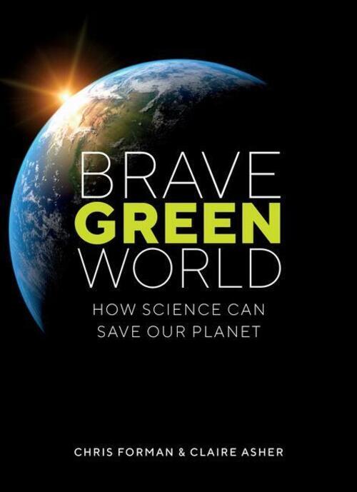 Thumbnail - Chris Forman (u. A.) | Brave Green World: How Science Can Save Our