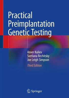 Anver Kuliev (u. a.) | Practical Preimplantation Genetic Testing | Taschenbuch