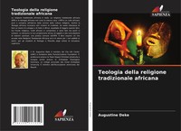 Teologia Della Religione Tradizionale Africana Augustine Deke Taschenbuch 2024