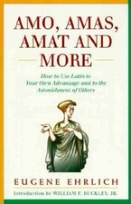 AMO, AMAS, AMAT AND MORE, 1ST, FIRST EDITION By Eugene H. Ehrlich **BRAND NEW**