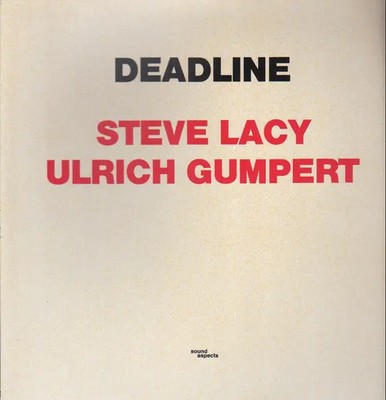 Steve Lacy / Ulrich Gumpert Deadline NEAR MINT Sound Aspects Vinyl LP