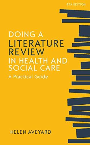 Doing a Literature Review in Health and Social Care: A practical guide, Fourth