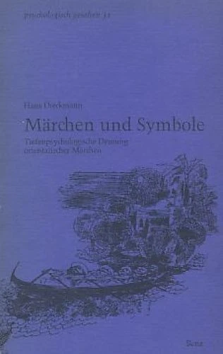 Märchen und Symbole : tiefenpsychologische Deutung orientalischer Märchen. Psych - Bild 1 von 1