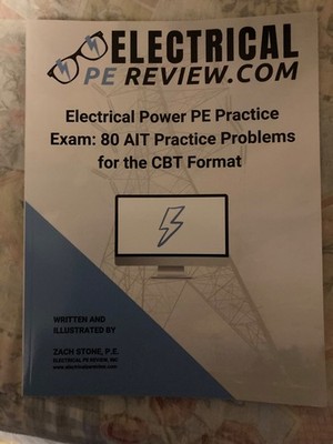 Electrical Power PE Practice Exam: 80 AIT Practice Problems for the CBT Format