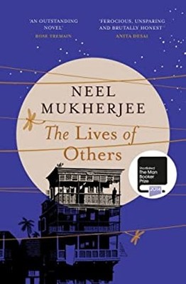 The Lives of Others Hardcover Neel Mukherjee