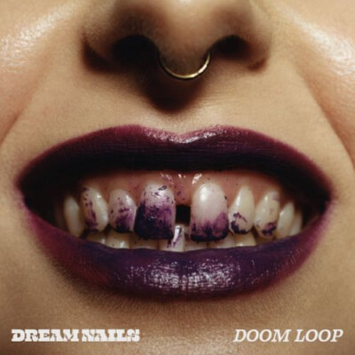 Dream Nails - Doom Loop (CD) Album - NEU OVP