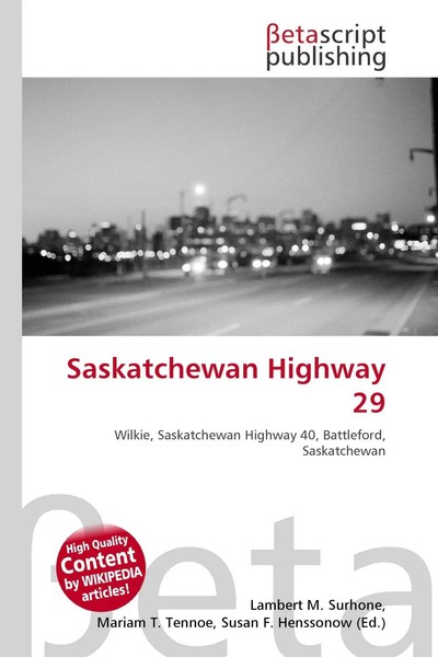 Lambert M. Surhone (U. A.) | Saskatchewan Highway 29 | Taschenbuch | Englisch-image