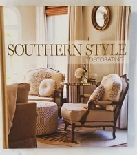 Southern Style Decorating by Andrea Fanning 2015 Hardcover