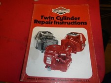 BRIGGS & STRATTON VARIOUS MODELS TWIN CYLINDER REPAIR INSTRUCTION MANUAL 271172