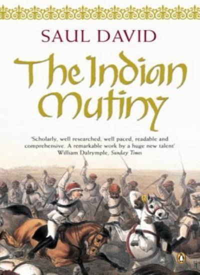 The Indian Mutiny: 1857,Saul David- 9780141005546