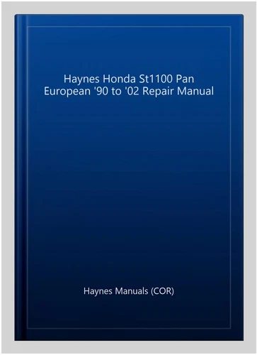 Haynes Honda St1100 Pan European '90 to '02 Repair Manual, Paperback by Hayne...