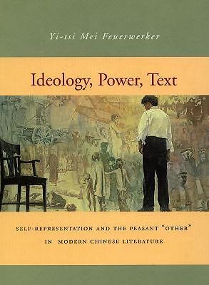 Ideologie, Macht, Text - 9780804733199