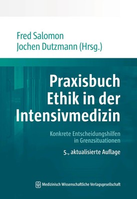 Praxisbuch Ethik in der Intensivmedizin | Fred Salomon (u. a.) | Taschenbuch