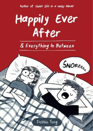 Debbie Tung Happily Ever After & Everything In Between (Copertina rigida)