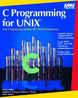C Programming for Unix - Paperback By Valley, John - GOOD