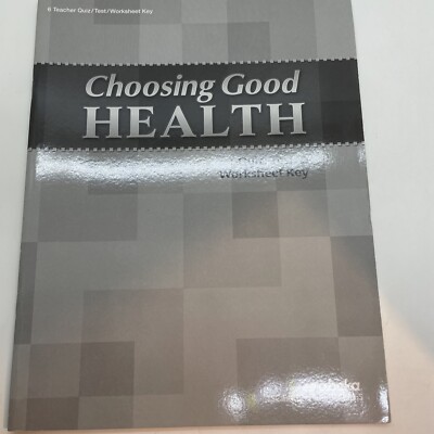 A Beka 6th Grade Choosing Good Health TEACHER Quiz/Test/Worksheet Key Third Ed.