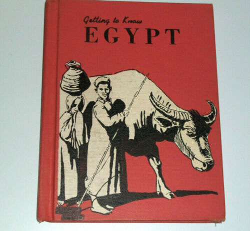 Getting To Know Egypt John Walllace childrens book Egyptian Pyramids life U.A.R.