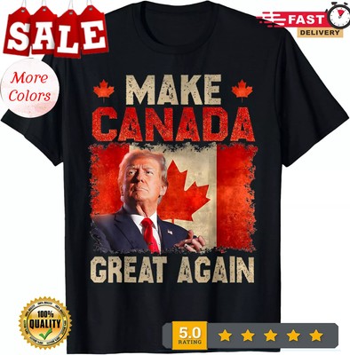 Make Canada Great Again Funny President Trump Oh Canada T-Shirt