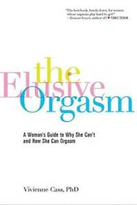 The Elusive Orgasm: A Woman's Guide to Why She Can't and How She Can - GOOD