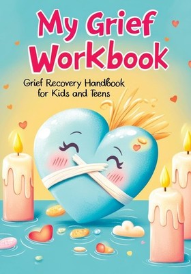 Childlike Mischievous Grief Recovery Handbook (Paperback)