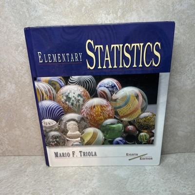 Elementary Statistics 8th edition by Triola Teacher / Student Book 2001