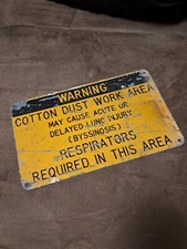 Warning Cotton Dust Work Area Metal Sign