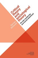 Critical Theory And Sociological Theory On Late Modernity And Social Statehood
