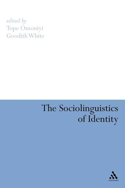 Tope Omoniyi (U. A.) | The Sociolinguistics Of Identity | Taschenbuch | Englisch-image