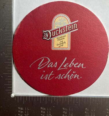 DUCKSTEIN. Das Leben ist schön.  4. INCH ROUND beer coaster