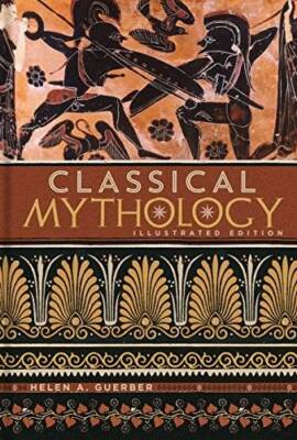 Classical Mythology: Illustrated Edition (Illustrated Classic Editions) - GOOD