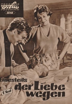Progress Filmprogramm - Einesteils der Liebe wegen 2. Teil