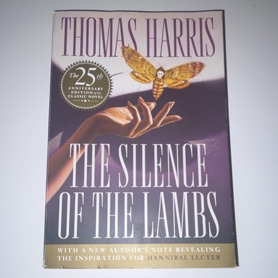 The Silence of the Lambs by Thomas Harris 25th Anniversary Paperback Hannibal L 