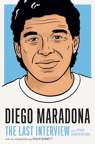 Diego Maradona: The Last Interview : And Other Conversations Diego Maradona - Image 7