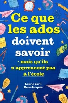 Ce que les ados doivent savoir   mais quils nappr... | Buch | Zustand sehr gut
