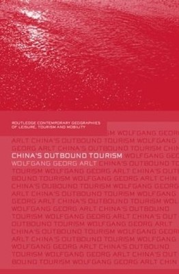 China's Outbound Tourism by Wolfgang Arlt (English) Hardcover Book