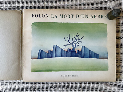 Folon * Der Tod eines Baumes * Alice Editions 1974