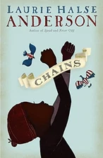CHAINS (SEEDS OF AMERICA) By Laurie Halse Anderson **Mint Condition**