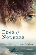 Edge of Nowhere by Smelcer, John