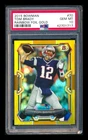 2015 BOWMAN #70 TOM BRADY GOLD RAINBOW FOIL PARALLEL #70/75 PSA 10 GEM! POP 2!