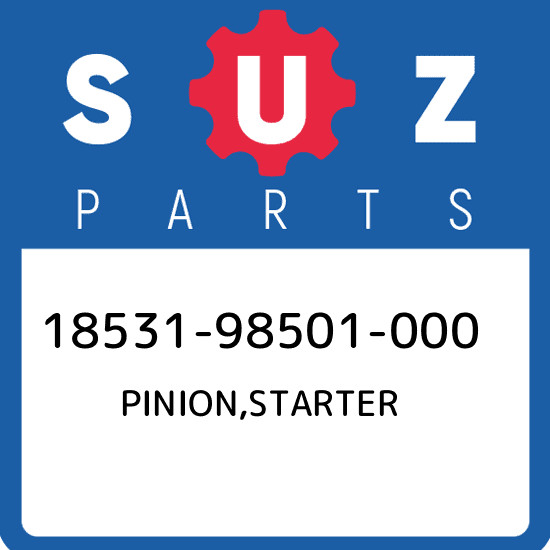18531-98501-000 Suzuki Pinion,starter 1853198501000, New Genuine 