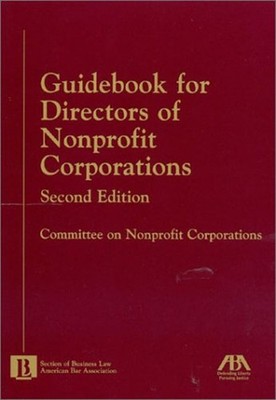 Guidebook for Directors of Nonprofit Corporations Paperback