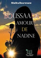 Malika Bournane | Boussaada... L'amour De Nadine | Taschenbuch | FranzöSisch