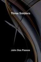 Three Soldiers | John Dos Passos | Taschenbuch | Englisch | 2024 | Alpha Edition