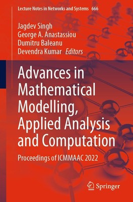 Advances in Mathematical Modelling, Applied Analysis and Computation Jagdev Sing