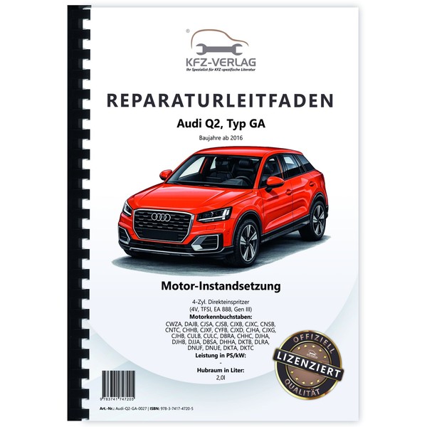 Audi Q2 Ga Ab 2016 Instandsetzung Benzinmotor 4-Zyl 2,0L Tfsi Werkstatthandbuch-image