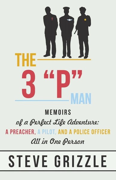 Steve Grizzle | The 3 P Man | Taschenbuch | Englisch (2013) | iUniverse-image