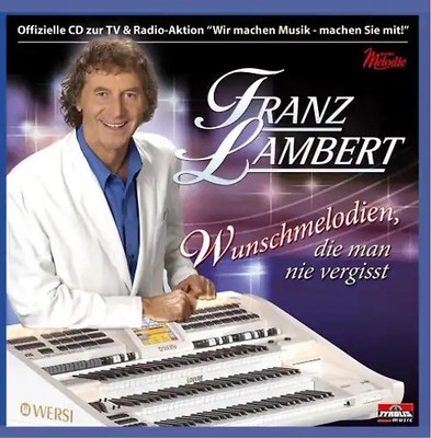 Franz Lambert - Wunschmelodien,die Man Nie Vergisst *** WIE NEU ***