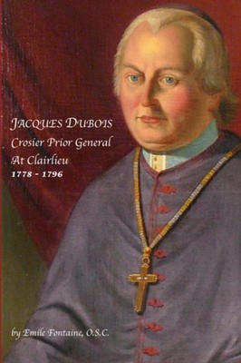 Fontaine - Jacques Dubois  Crosier Prior General at Clairlieu - New pa - X555z