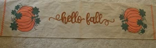 10226) "Hello Fall" Beige Tapestry Table Runner  Pumpkin Each End  12.5 x 54"